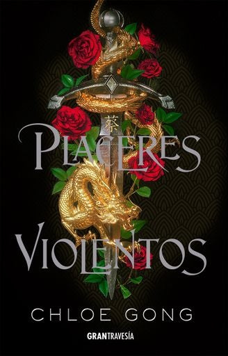 PLACERES VIOLENTOS | CHLOE GONG