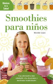 SMOOTHIES PARA NIÑOS | MIREILLE LOUET