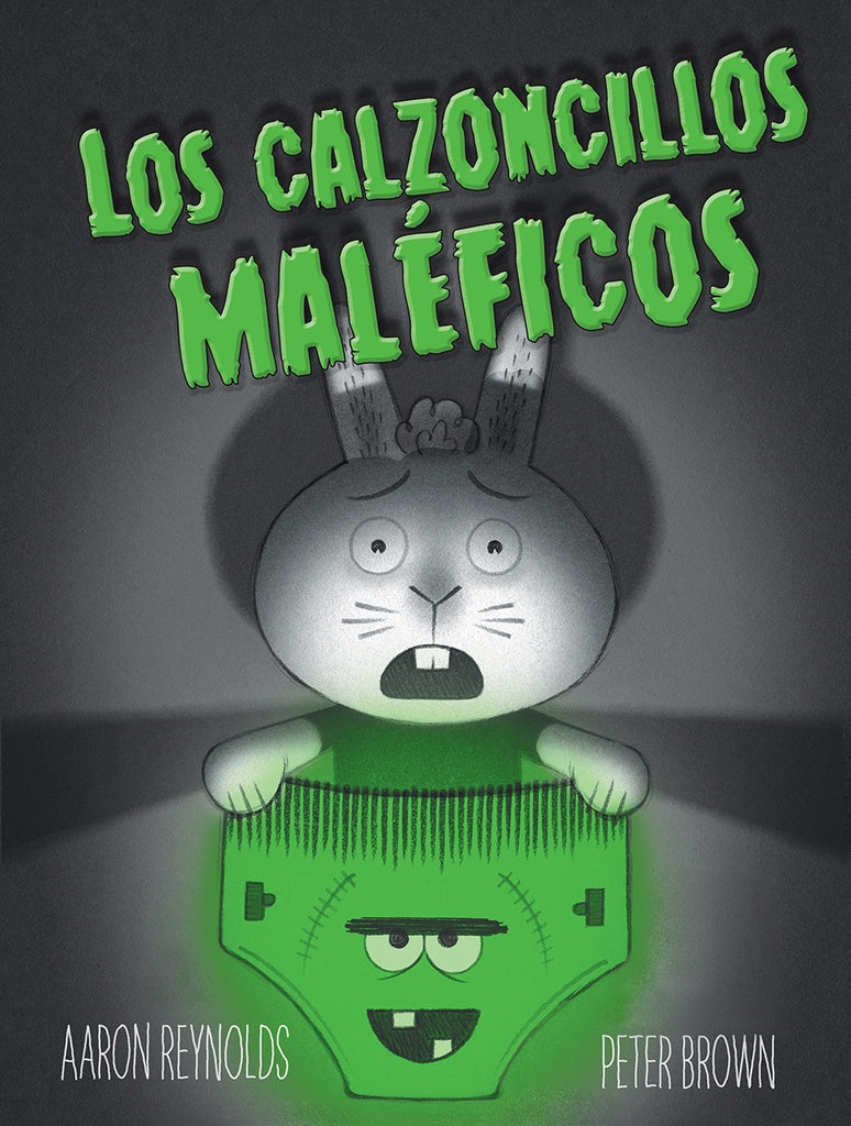 CALZONCILLOS MALÉFICOS, LOS | AARON REYNOLDS / PETER BROWN (ILUS.)