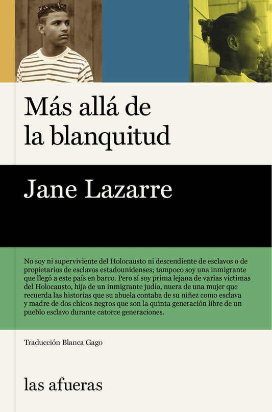 Más allá de la blanquitud | JANE LAZARRE