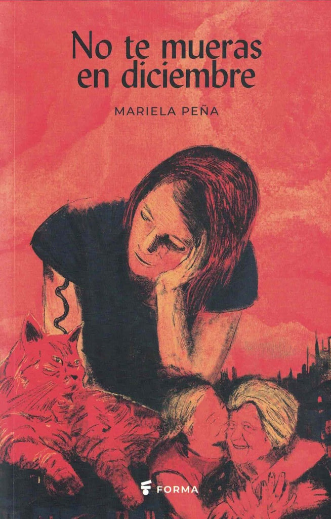 No te mueras en diciembre | MARIELA PEÑA