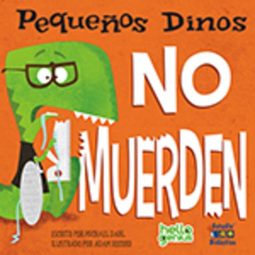 PEQUEÑOS DINOS NO MUERDEN | SIN ASIGNAR