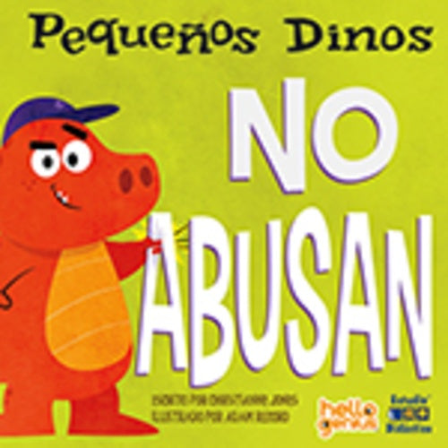 PEQUEÑOS DINOS NO ABUSAN | SIN ASIGNAR