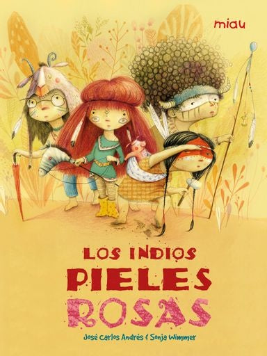 LOS INDIOS PIELES ROSAS | SIN ASIGNAR