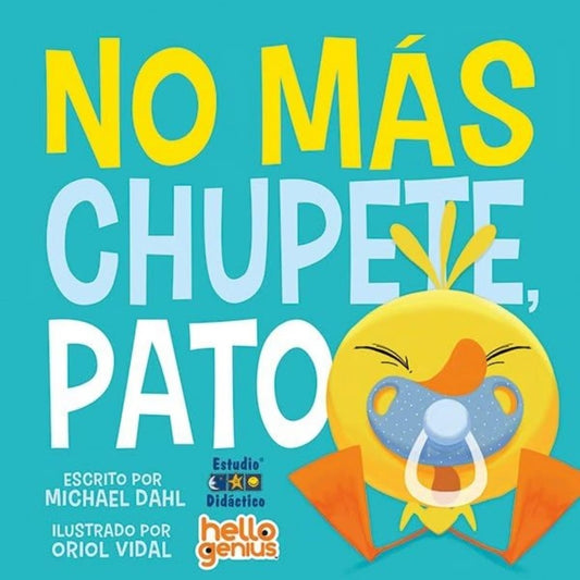NO MAS CHUPETE, PATO | SIN ASIGNAR