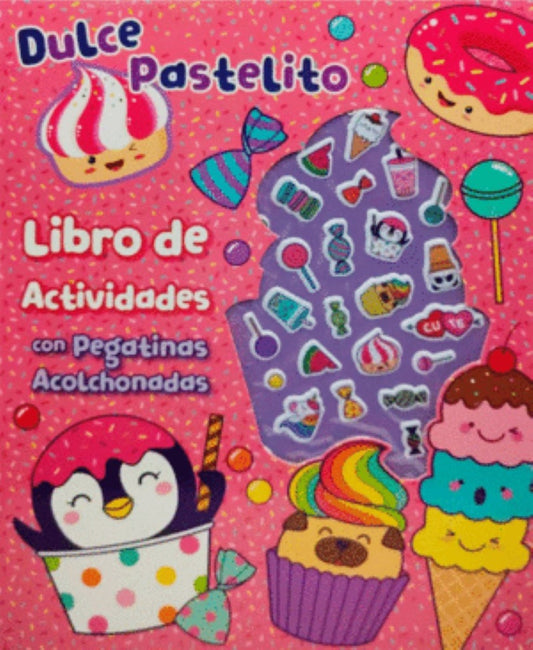 DULCE PASTELITO ACTIVIDADES CON PEGATINAS ACOLCHONADAS | SIN ASIGNAR
