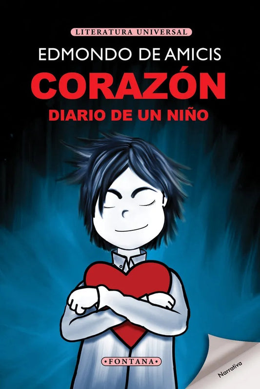 Corazón: Diario de un niño | EDMONDO DE AMICIS