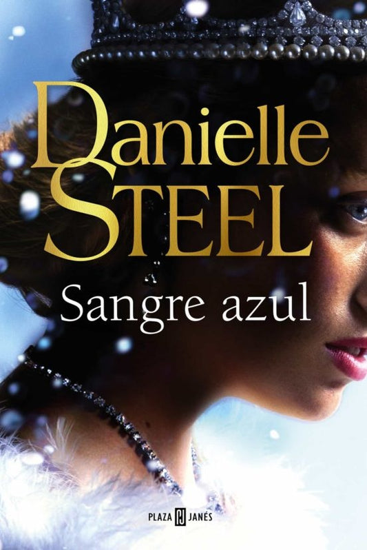 Sangre azul | Danielle Steel