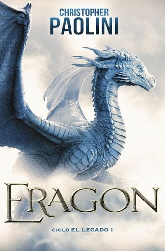 Eragon. Ciclo El Legado 1 | Christopher Paolini