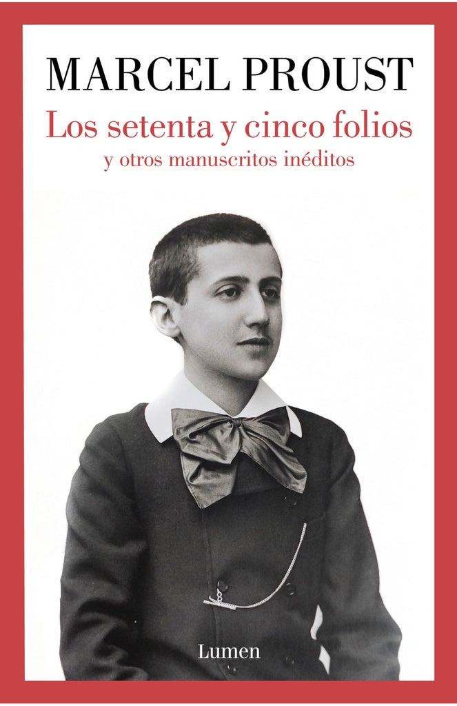 Los setenta y cinco folios y otros manuscritos inéditos | MARCEL PROUST