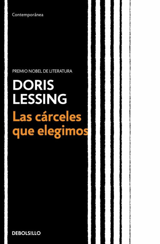 Las cárceles que elegimos | DORIS LESSING