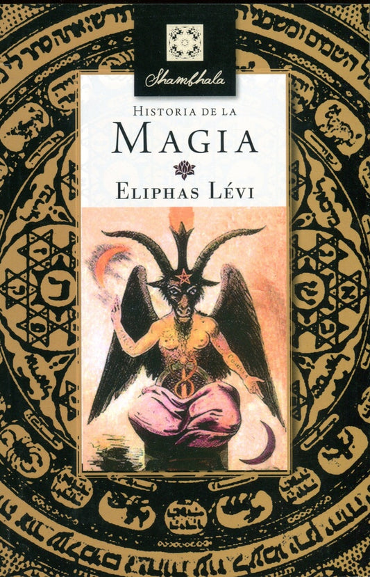 HISTORIA DE LA MAGIA | Eliphas Lévi