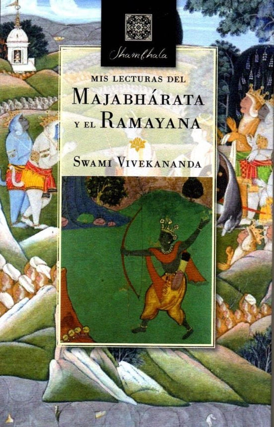 MIS LECTURAS DEL MAJABHARATA Y EL RAMAYANA | SWAMI VIVEKANANDA