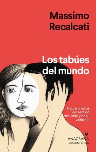 Los tabúes del mundo | MASSIMO RECALCATI