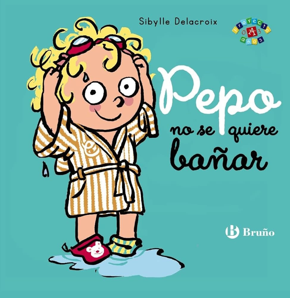 Pepo no se quiere bañar | Sibylle Delacroix
