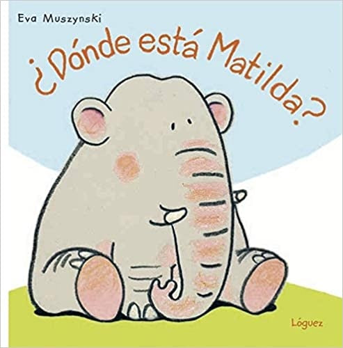 ¿Dónde está Matilda? | Eva Muszynski