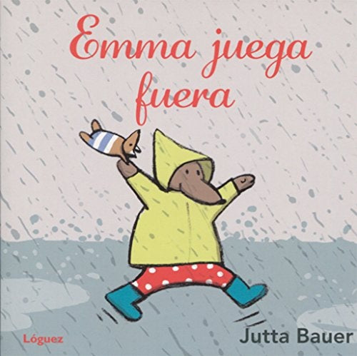 Emma juega fuera | JUTTA BAUER
