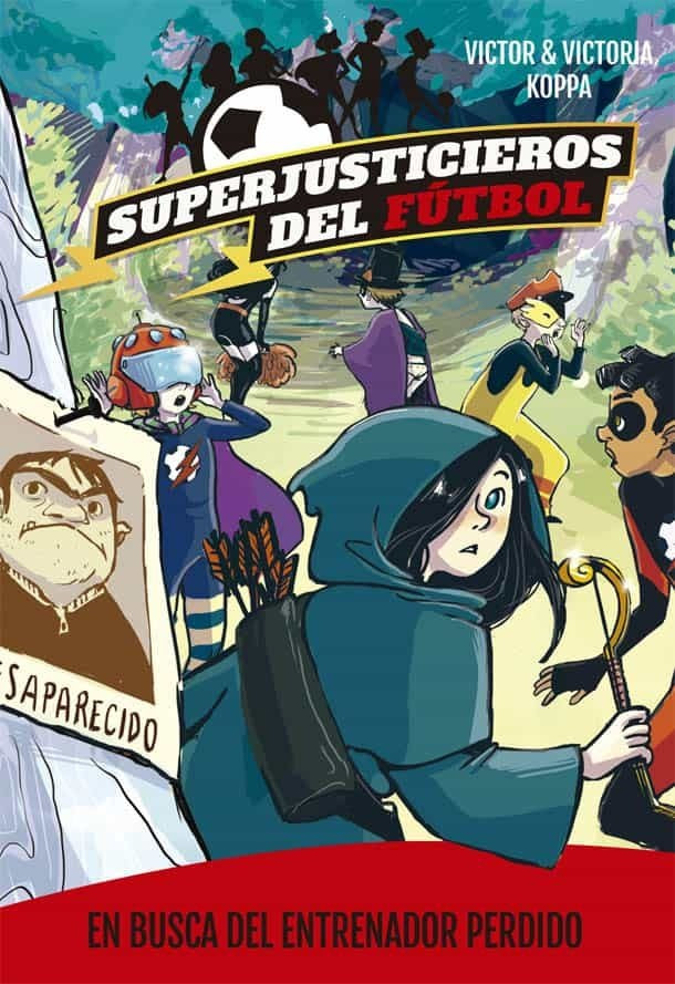 Superjusticieros del Fútbol 3. En busca del entrenador perdido | Koppa, Koppa