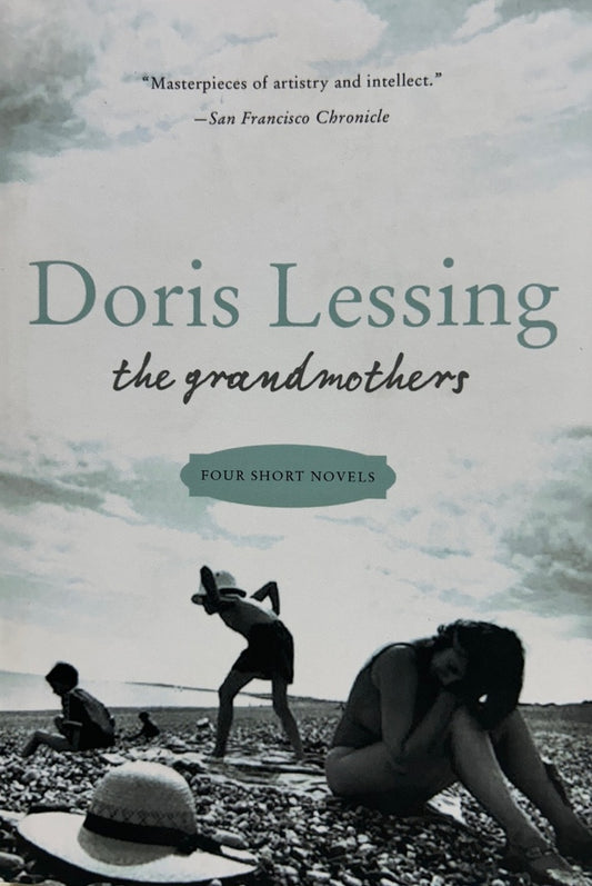 The Grandmothers: Four Short Novels | DORIS LESSING