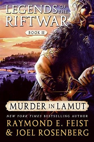 Murder in LaMut | RAYMOND E. FEIST - JOEL ROSENBERG