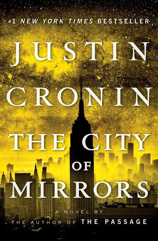 The City of Mirrors | JUSTIN CRONIN