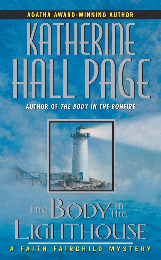 THE BODY IN THE LIGHTHOUSE | KATHERINE HALL PAGE