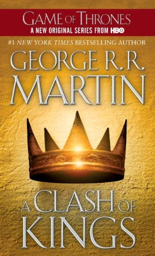 A Clash of Kings (A Song of Ice and Fire, Book 2) | GEORGE R. R. MARTIN