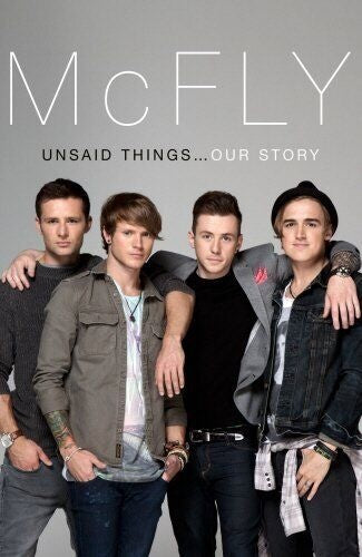 McFly. Unsaid Things... Our Story | FLETCHER, Jones y otros