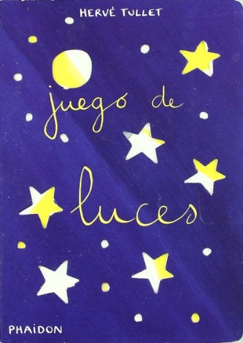 Juego de luces | Hervé  Tullet