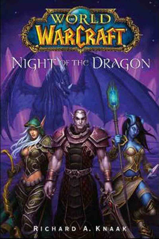 World of Warcraft: Night of the Dragon | Richard A. Knaak