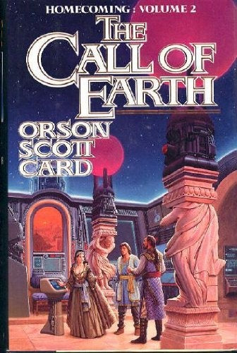 The call of earth | ORSON SCOTT CARD