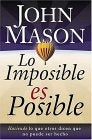 IMPOSIBLE ES POSIBLE, LO | JOHN MASON
