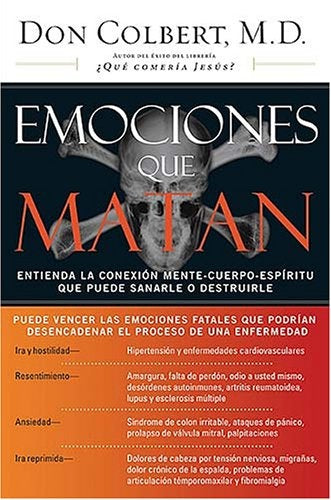 EMOCIONES QUE MATAN | DR. DON COLBERT