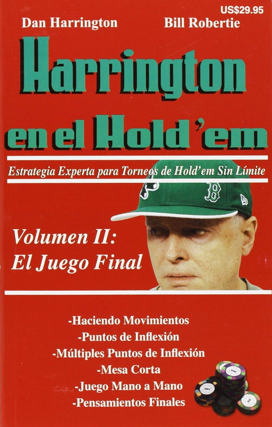 HARRINGTON EN EL HOLD'EM | DAN HARRINGTON - BILL ROBERTIE