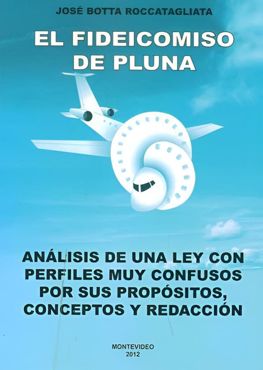 El fideicomiso de PLUNA | JOSE BOTTA ROCCATAGLIATA