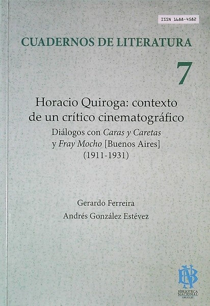 Cuadernos de literatura 7. Horacio Quiroga | GERARDO FERREIRA