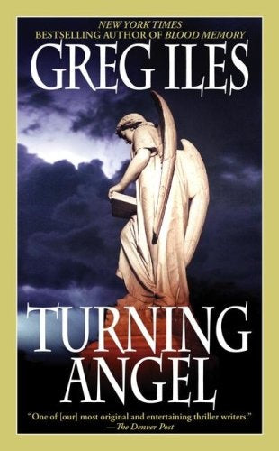 Turning angel | GREG ILES