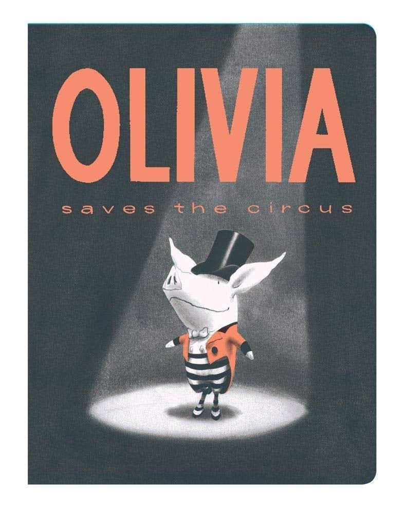 Olivia Saves the Circus | IAN FALCONER