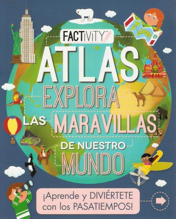 Atlas explora las maravillas de nuestro mundo | Varios autores