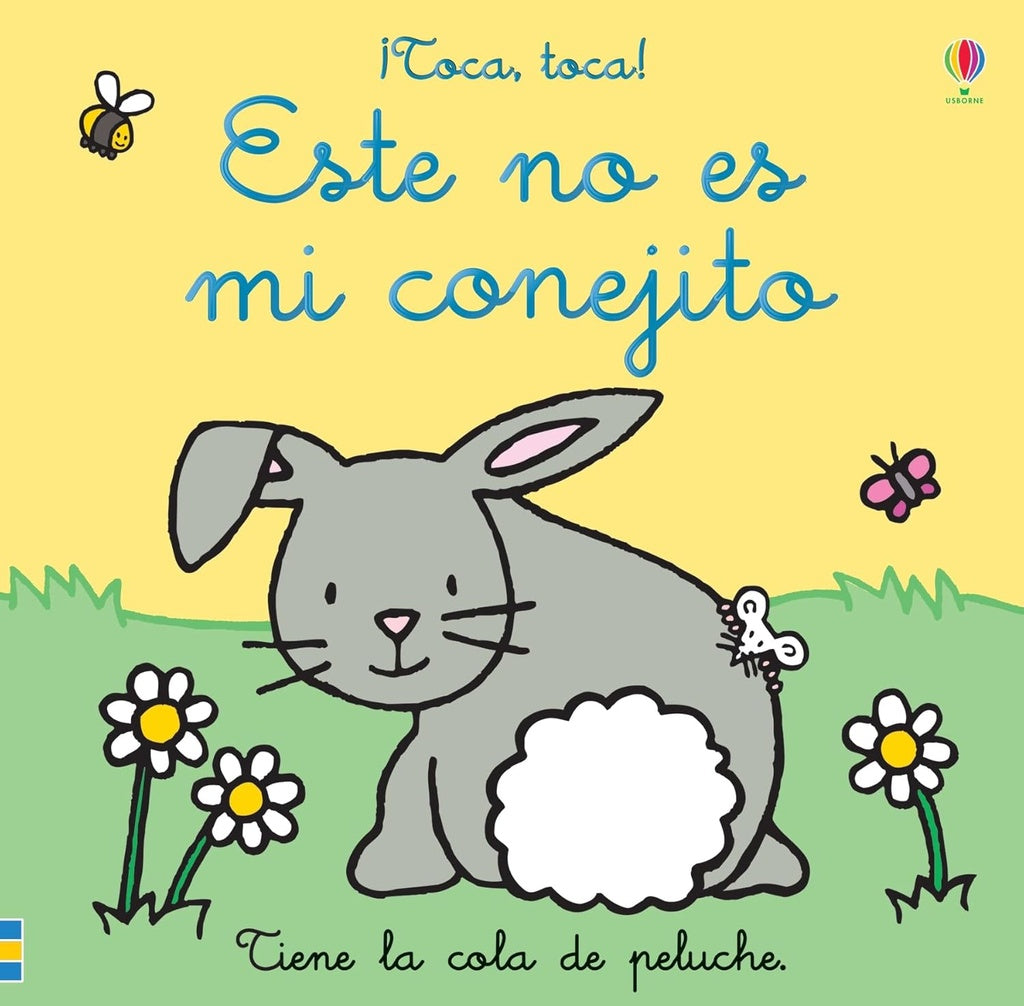 Este no es mi conejito ¡Toca, toca! | Fiona Watt