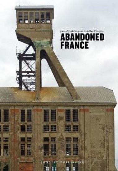 Abandoned France | Sylvain Margaine