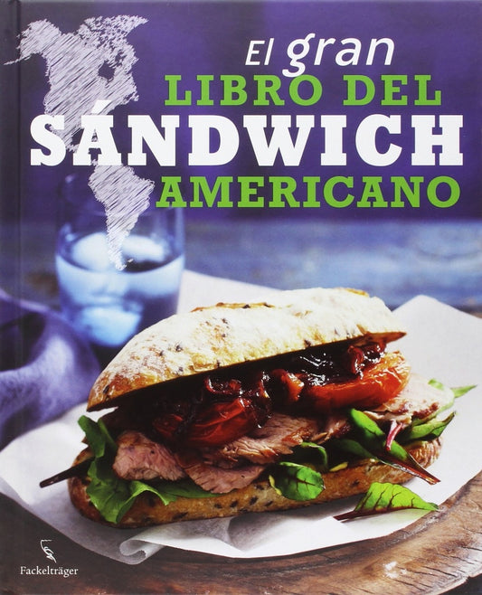 El gran libro del sándwich americano | Fackelträger