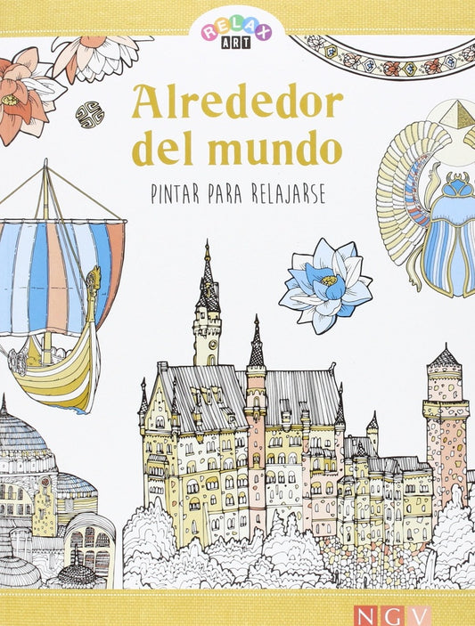 Alrededor del mundo: Pintar para relajarse | Varios autores
