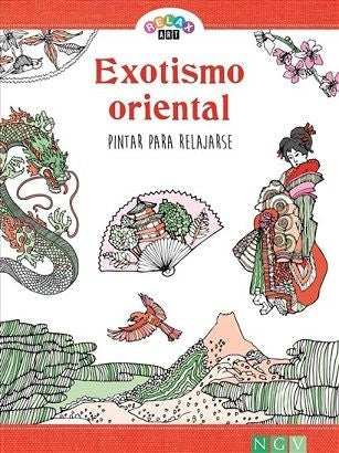 Exotismo oriental: Pintar para relajarse | Varios autores