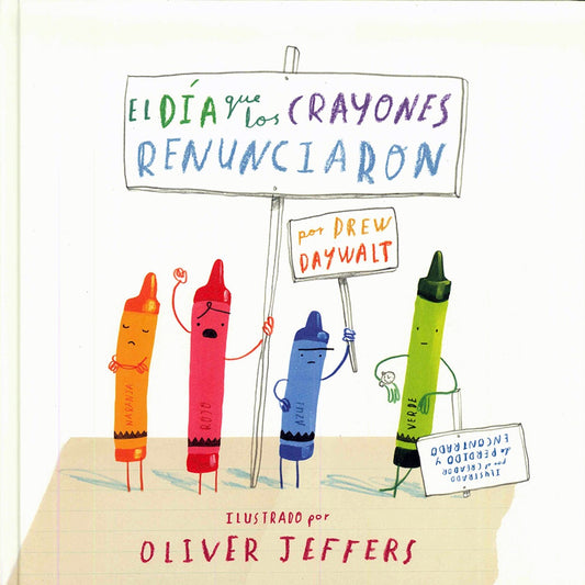El día que los crayones renunciaron | DAYWALT DREW/ JEFFERS OLIVER