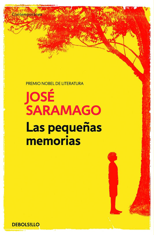 LAS PEQUEÑAS MEMORIAS - DB | JOSE SARAMAGO / BORGES