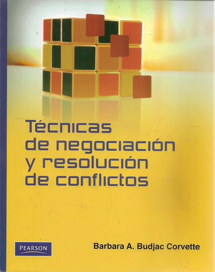 TECNICAS DE NEGOCIACION Y RESOLUCION DE | BARBARA BUDJAC CORVETTE