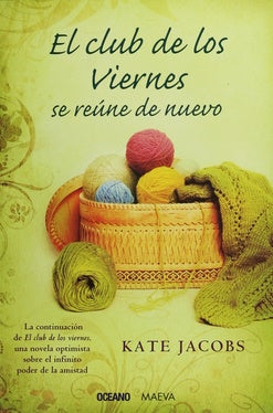 EL CLUB DE LOS VIERNES SE REUNE DE NUEVO | KATE JACOBS