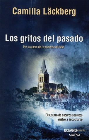 LOS GRITOS DEL PASADO | CAMILLA LACKBERG
