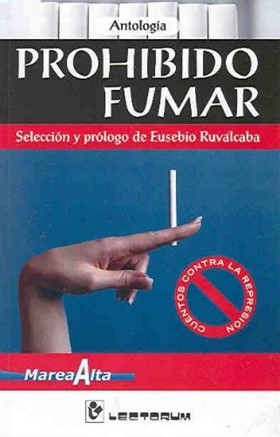 Prohibido fumar | EUSEBIO RUVALCABA